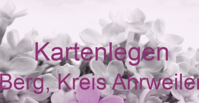 Kartenlegen Berg, Kreis Ahrweiler | Top-Experten für Kartenlegen, Wahrsagen, Hellsehen, Zukunftsdeutung. Kartenlegen Berg, Kreis Ahrweiler | Top-Experten für Kartenlegen, Wahrsagen, Hellsehen, Zukunftsdeutung.
